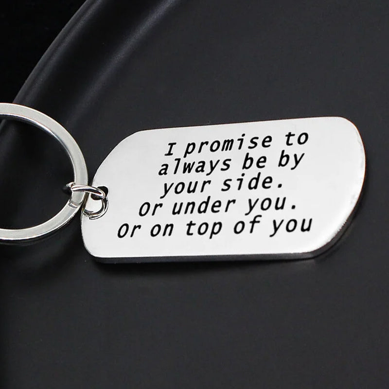 I Promise to Always Be by Your Side - Love Keychain
