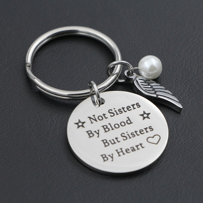Sisterhood Keychain - Not Sisters By Blood But Sisters By Heart