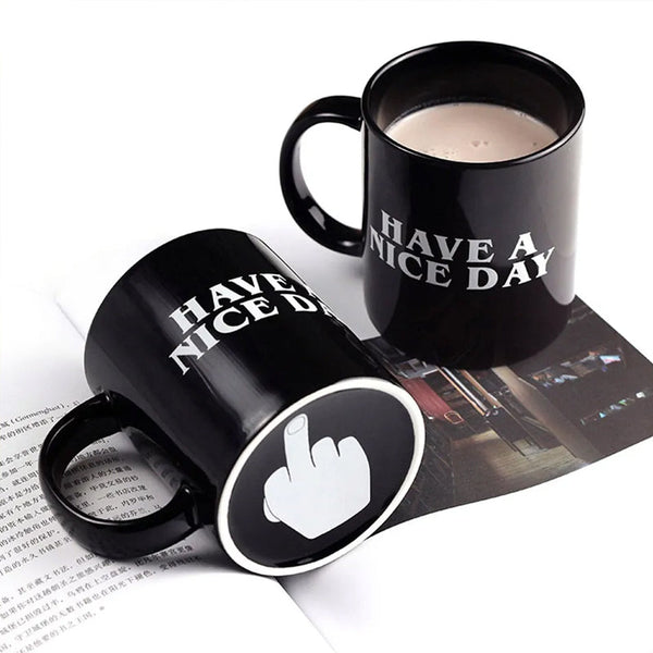 Have a Nice Day Coffee Mug Middle Finger Funny Cup Novelty Gift